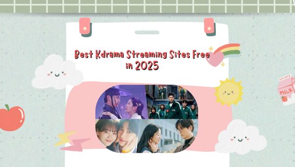 Best Kdrama Streaming Sites Free