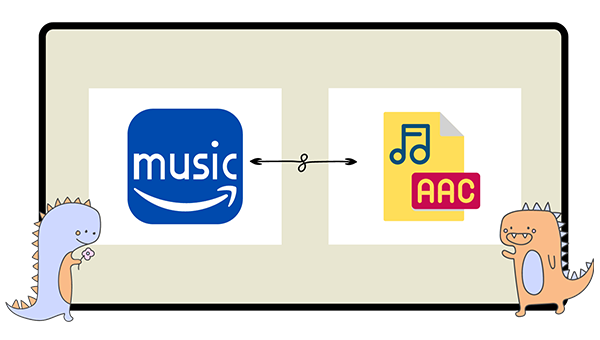 Download Amazon Music to AAC for Offline Playback