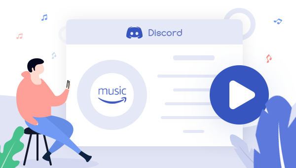 Play Amazon Music on Discord