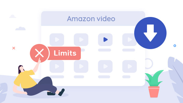 How to Remove Amazon Video Download Limits TuneBoto