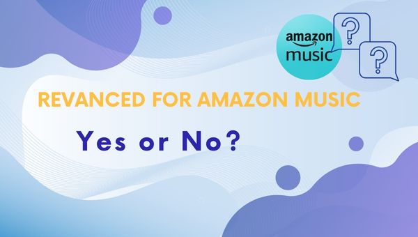 Amazon Music ReVanced