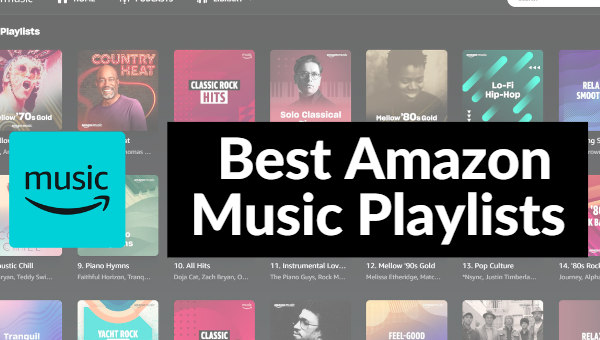 10 Best Amazon Music Playlists in 2024
