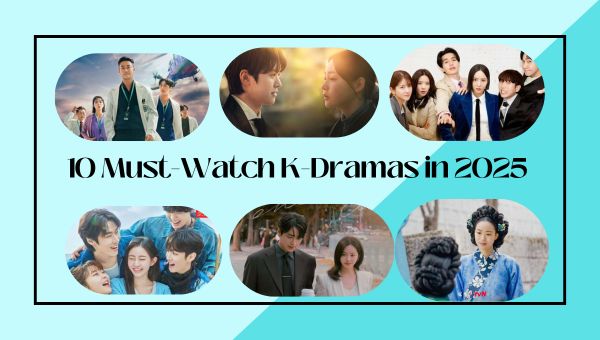 10 best k-dramas in 2025