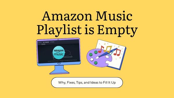 fix amazon music playlist empty