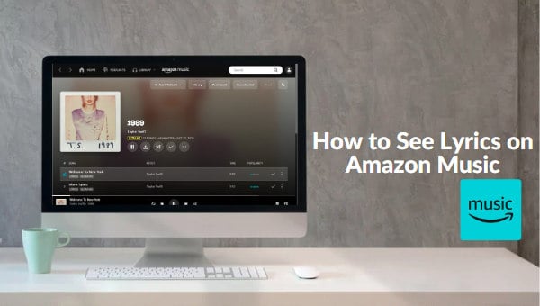 How to See Lyrics on Amazon Music